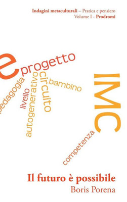 [04] Il Futuro È Possibile (Italian Edition)