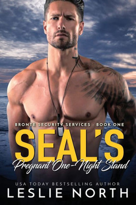 Seal's Pregnant One-Night Stand (1) (Bronte Security Services)