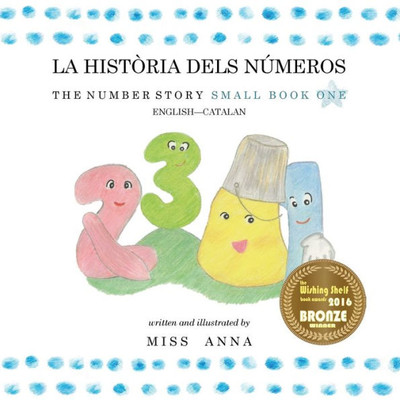 Number Story 1 La Història Dels Números: Small Book One English-Catalan (Catalan Edition)