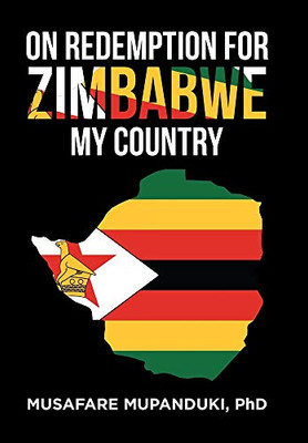 On Redemption for Zimbabwe My Country