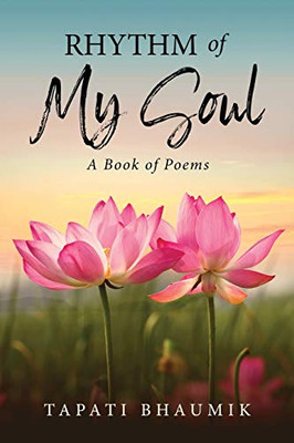 Rhythm of my Soul: A Book of Poems