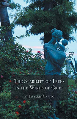 The Stability of Trees in the Winds of Grief