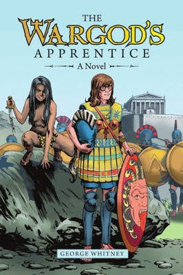 The WargodS Apprentice: A Novel