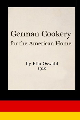 German Cookery For The American Home