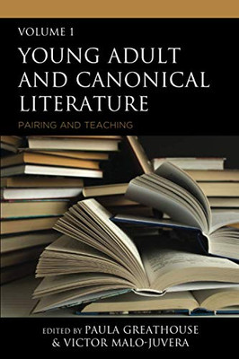 Young Adult and Canonical Literature (Volume 1)