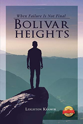 Bolivar Heights: When Failure Is Not Final
