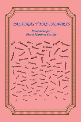 Palabras Y Más Palabras (Spanish Edition)
