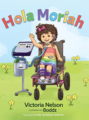 Hola Moriah (Spanish Edition)