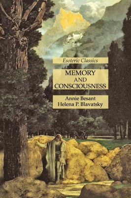 Memory And Consciousness: Esoteric Classics