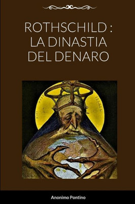 Rothschild : La Dinastia Del Denaro (Italian Edition)