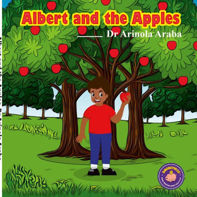 Albert And The Apples: Money Stories For Kids