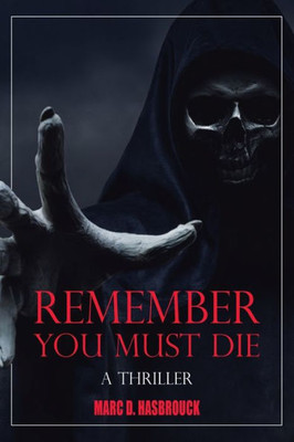 Remember You Must Die