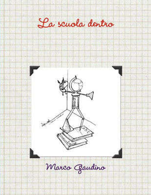 La Scuola Dentro (Italian Edition)