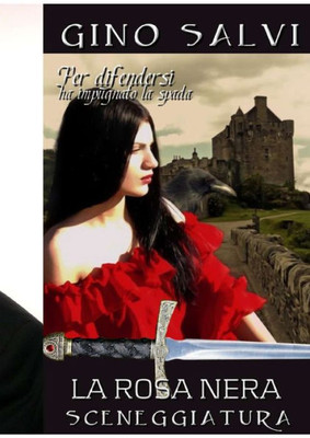 La Rosa Nera (Italian Edition)