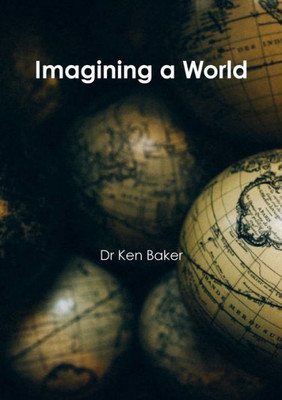 Imagining A World
