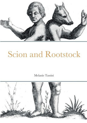 Scion And Rootstock