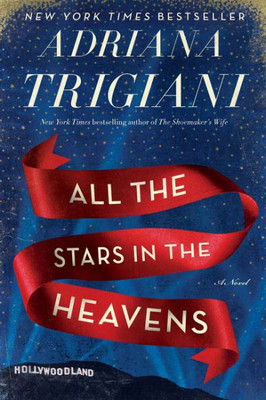 All The Stars In The Heavens: A Novel