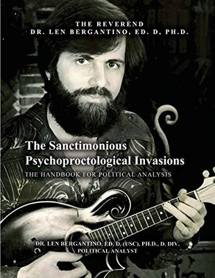 The Sanctimonious Psychoproctological Invasions: The Handbook for Political Psychology