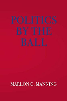 Politics by the Ball