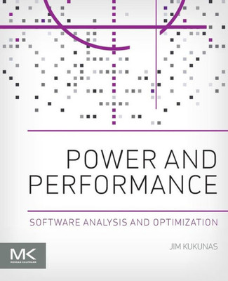 Power And Performance: Software Analysis And Optimization