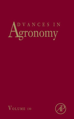 Advances In Agronomy, Volume130