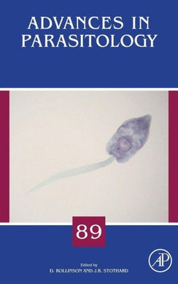Advances In Parasitology (Volume 89)