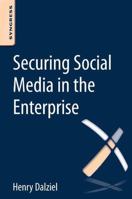 Securing Social Media In The Enterprise