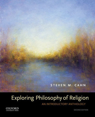 Exploring Philosophy Of Religion: An Introductory Anthology