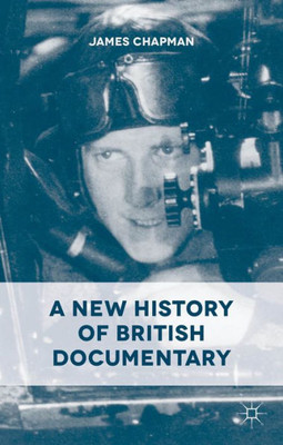 A New History Of British Documentary