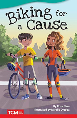 Biking for a Cause (Fiction Readers)