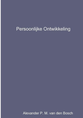 Persoonlijke Ontwikkeling (Dutch Edition)