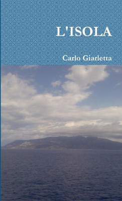 L'Isola (Italian Edition)