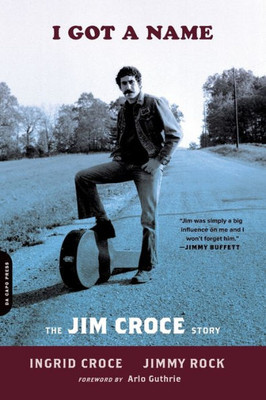 I Got A Name: The Jim Croce Story
