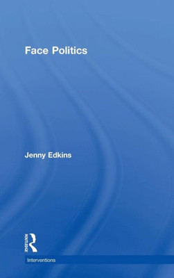 Face Politics (Interventions)