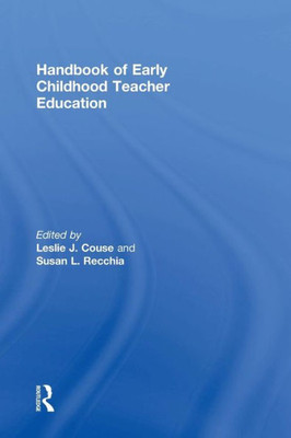 Handbook Of Early Childhood Teacher Education