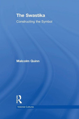 The Swastika (Material Cultures)