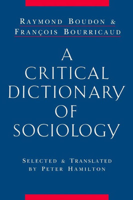 A Critical Dictionary Of Sociology