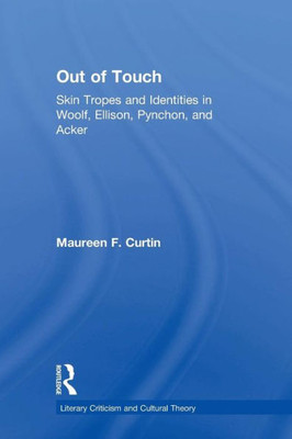 Out Of Touch (Literary Criticism And Cultural Theory)