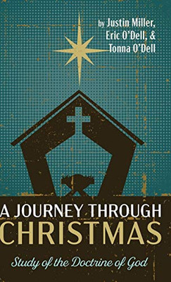 A Journey through Christmas: Study of the Doctrine of God