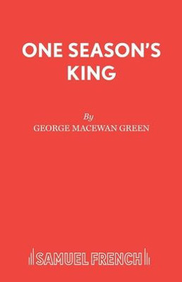 One Season's King