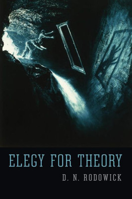 Elegy For Theory