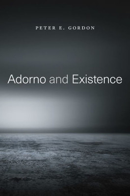 Adorno And Existence