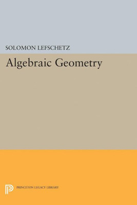 Algebraic Geometry (Princeton Legacy Library, 2105)