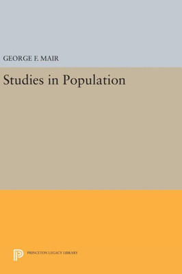 Studies In Population (Princeton Legacy Library, 2375)