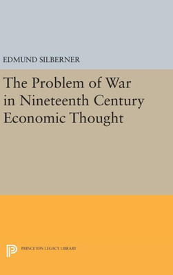 The Problem Of War (Princeton Legacy Library, 2323)