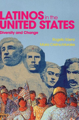 Latinos In The United States: Diversity And Change