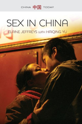 Sex In China (China Today)