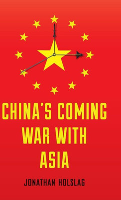 China's Coming War With Asia