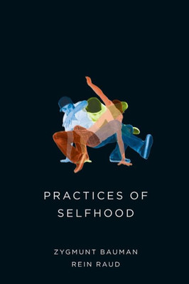 Practices Of Selfhood