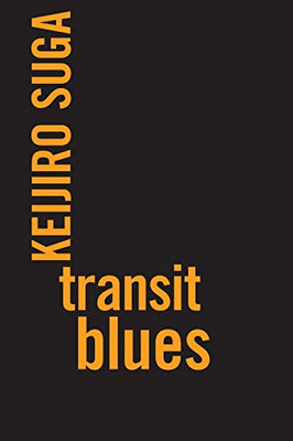 Transit Blues (Ipsi Chapbook)